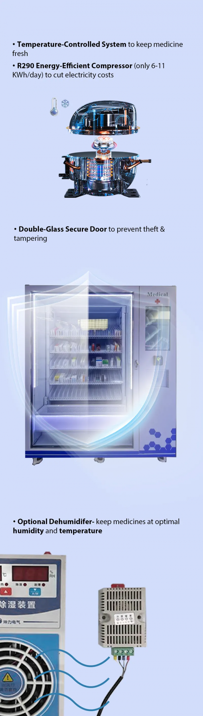 This medicine vending machine has cooling system(3-20Â°CÃ¯Â¼â°.